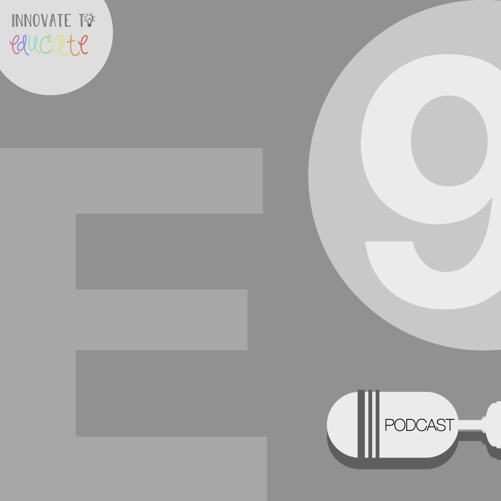 Innovate to Educate Podcast Thumbnails.009